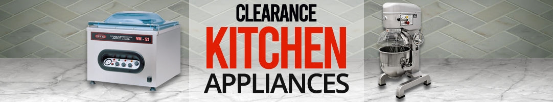 Kitchen Appliances - Clearance