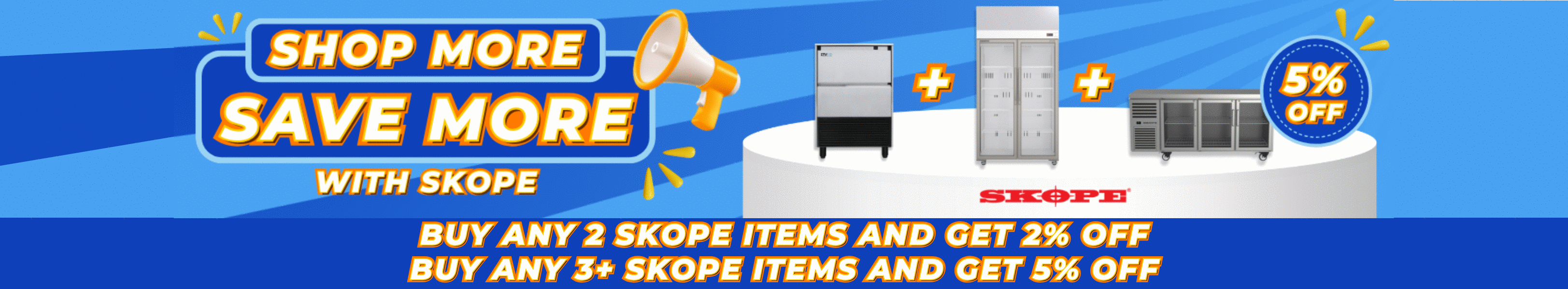 Shop More, Save More - Skope