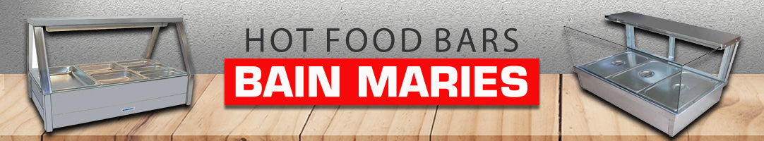 Bain Maries - Hot Food Bars
